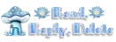Read, Reply, Delete