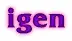 igen