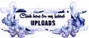 My Latest Uploads 