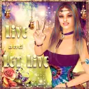 Live and let live â˜®