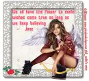 As long as we Believe....Jane