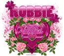 Robbie-Happy Valentines Day.