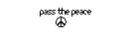 pass the peace â˜® 