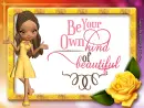 Be Your Own Kind of Beautiful~!