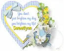Life Brightener- Sweetlynn
