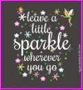 Leave a little Sparkle Wherever you go~!