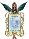 Have A Magical Day