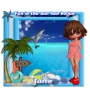 FUN IN THE SUN HAS BEGUN - JANE