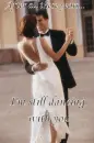 Still dancing with you