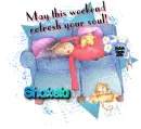 Weekend Refresh ~ Shakela