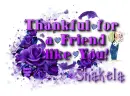 Thankful For Friend ~ Shakela