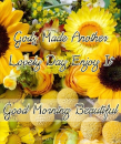 Good Morning Beautiful