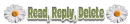Read, Reply, Delete