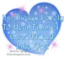 Lovely to hear from You