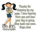 Thanks for stopping by - Jane