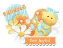 Bee Joyful ~ Shakela