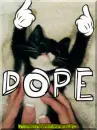 Dope