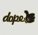 Dope