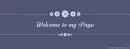 Welcome to my Page