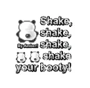 Shake your booty!