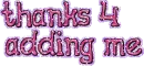 Thanks for adding me