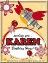Karen - Birds - Flowers- Balloons