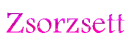 Zsorzsett