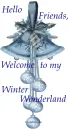 Hello welcome to my winter wonderland