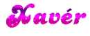 XavÃ©r