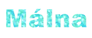MÃ¡lna