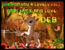 Deb -Wishing you a lovely....