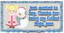 Wanted to say Thanks - Jane