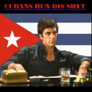 Cubans run dis shyt!