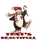Christmas Penguin saying "THAT'S BEAUTIFULL"