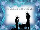 Jesus - The Whole Earth Is Full Of His Glory
