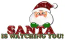 Santa is Watching YOU!