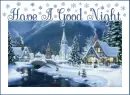 HAVE A GOOD NIGHT .. CHRISTMAS SCENERY