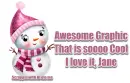 Snowgirl in pink - Jane