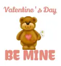 VALENTINE'S DAY BEAR SAYING., BE MINE â¥