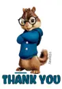 THANK YOU CHIPMUNK