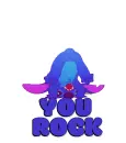 YOU ROCK