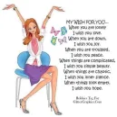 My Wish for You . . .