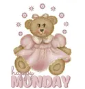 happy MONDAY (Teddy bear)