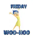 Friday.. WOO-HOO