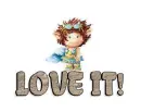 LOVE IT