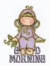 Glittered Fairy Saying "GOOD MORNING"
