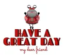 HAVE A GREAT DAY.. my dear friend