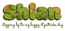 Shian.. stopping by to say happy st patricks day â™§