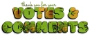 thank you for your VOTES & COMMENTS
