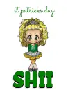 ST PATRICKS DAY â™§ SHII